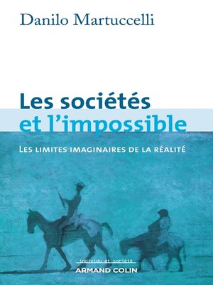 cover image of Les sociétés et l'impossible